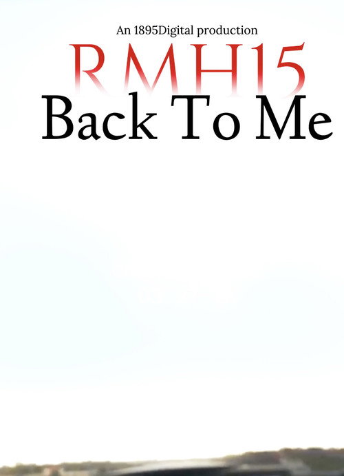 RMH15: Back To Me (2026) movie poster