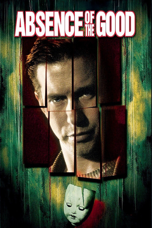 Absence of the Good (1999) movie poster
