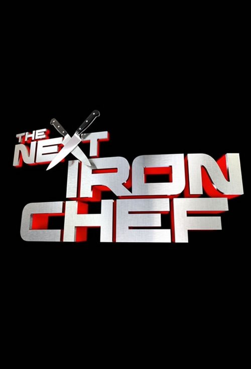 The Next Iron Chef (2007) TV show poster