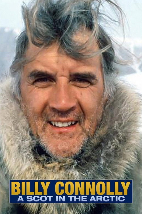Billy Connolly: A Scot in the Arctic (1995) movie poster
