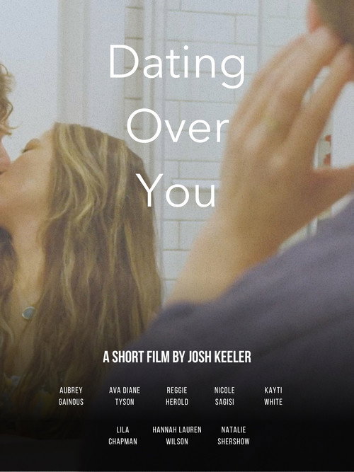 Dating Over You (2026) movie poster