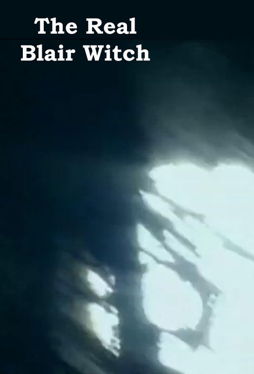 The Real Blair Witch (2003) movie poster
