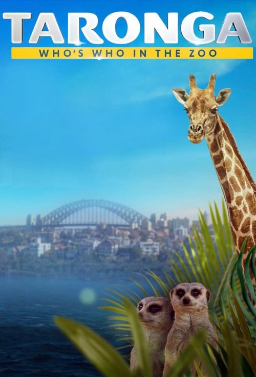 Taronga: Who's Who in the Zoo (2020) TV show poster
