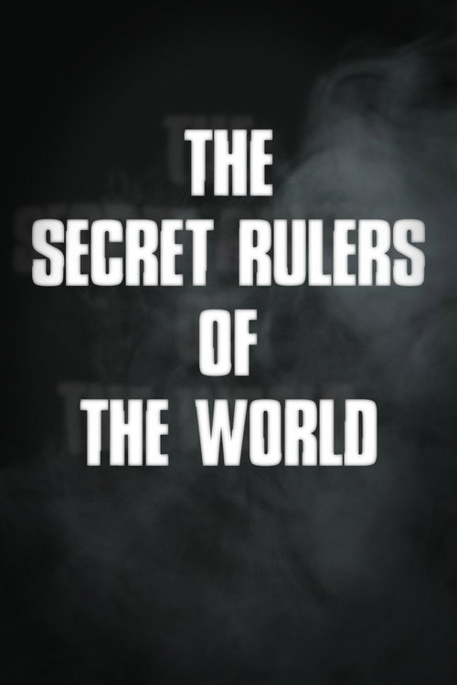The Secret Rulers of the World (2001) TV show poster