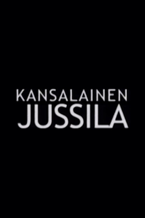 Kansalainen Jussila (2006) movie poster