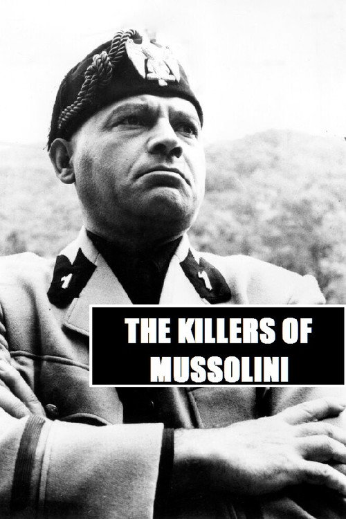 The Killers of Mussolini (1959) movie poster