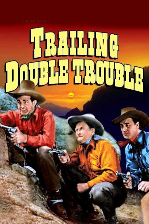 Trailing Double Trouble (1940) movie poster