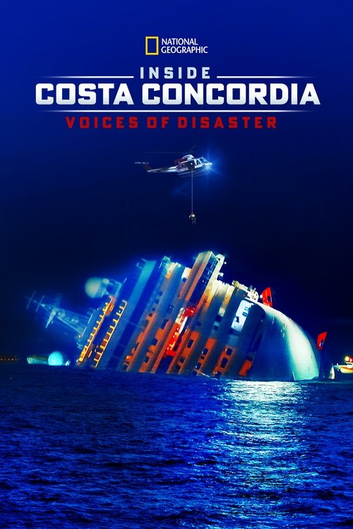 Inside Costa Concordia: Voices of Disaster (2012) movie poster