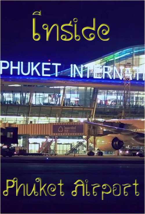 Inside Phuket Airport (2020) TV show poster