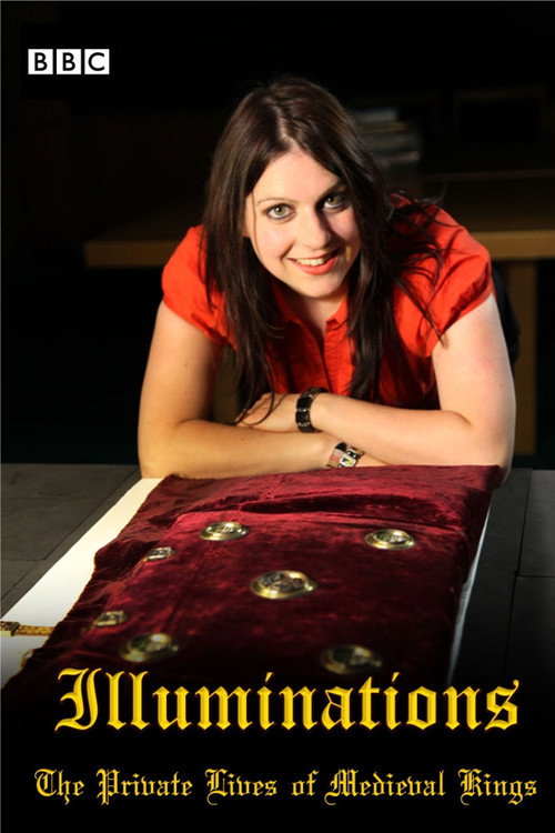 Illuminations: The Private Lives of Medieval Kings (2012) TV show poster