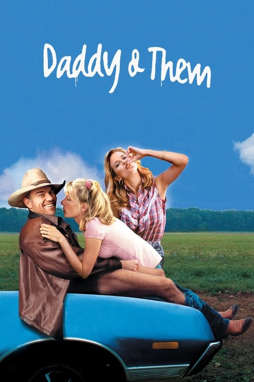 Daddy and Them (2001) movie poster