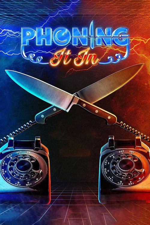 Phoning It In (2022) TV show poster