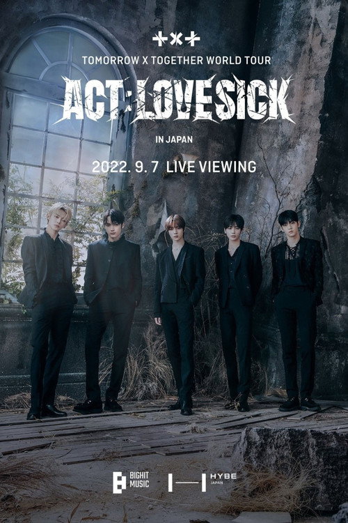 TOMORROW X TOGETHER WORLD TOUR  'ACT:LOVESICK' (2022) movie poster