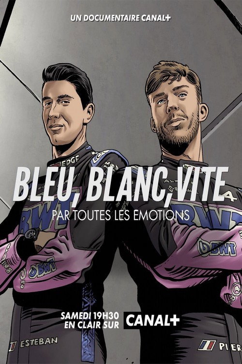 Bleu, blanc, vite - Par toutes les émotions (2023) movie poster