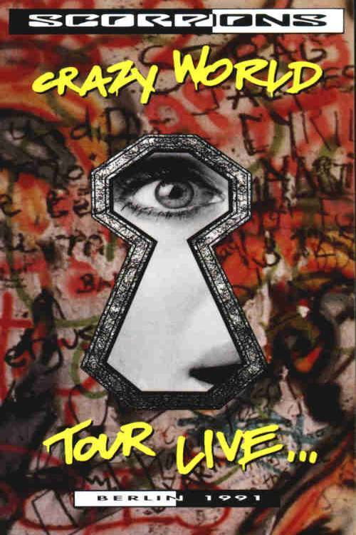 Scorpions ‎– Crazy World Tour Live...Berlin 1991 (2003) movie poster