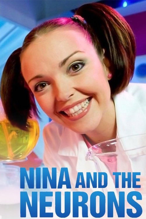 Nina and the Neurons (2007) TV show poster