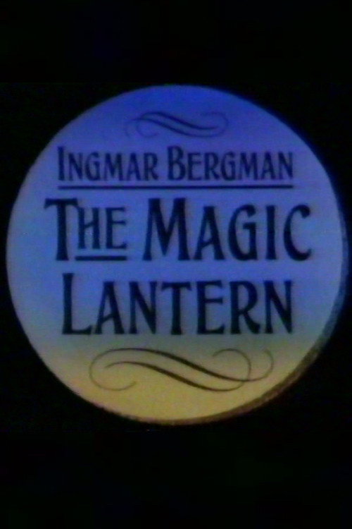 Ingmar Bergman: The Magic Lantern (1988) movie poster