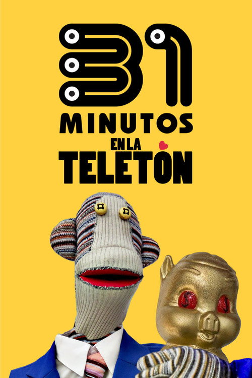 31 Minutos en la Teletón (2003) movie poster