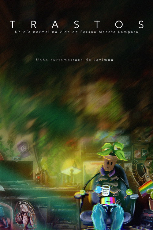 Trastos, un día normal na vida de Persoa Maceta Lámpada (2025) movie poster