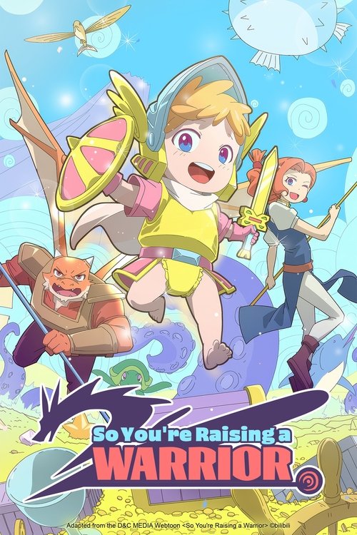So You're Raising a Warrior (2025) TV show poster