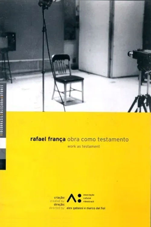 Rafael França: obra como testamento (2001) movie poster