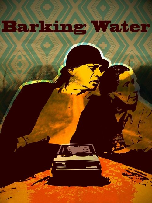 Barking Water (2009) movie poster