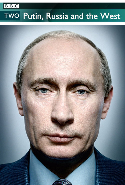Putin, Russia and the West (2012) TV show poster