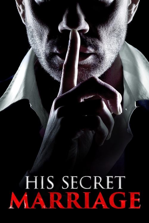 His Secret Marriage (2019) movie poster
