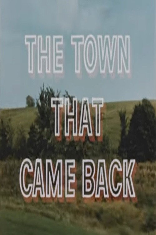 The Town That Came Back (1955) movie poster