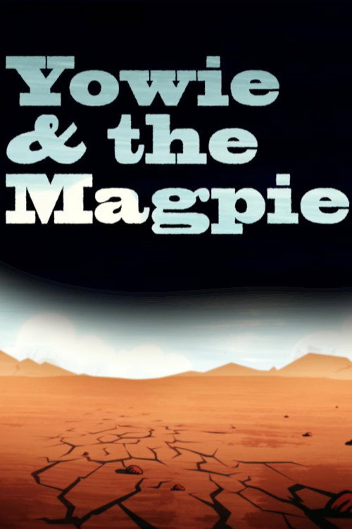 Yowie and the Magpie (2008) movie poster
