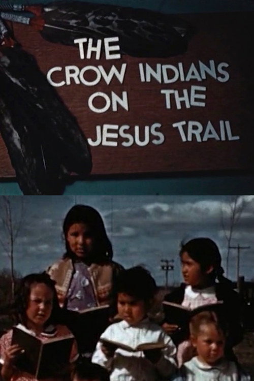 The Crow Indians on the Jesus Trail (1943) movie poster