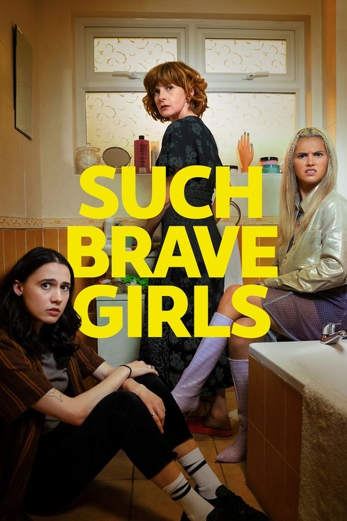 Such Brave Girls (2023) TV show poster
