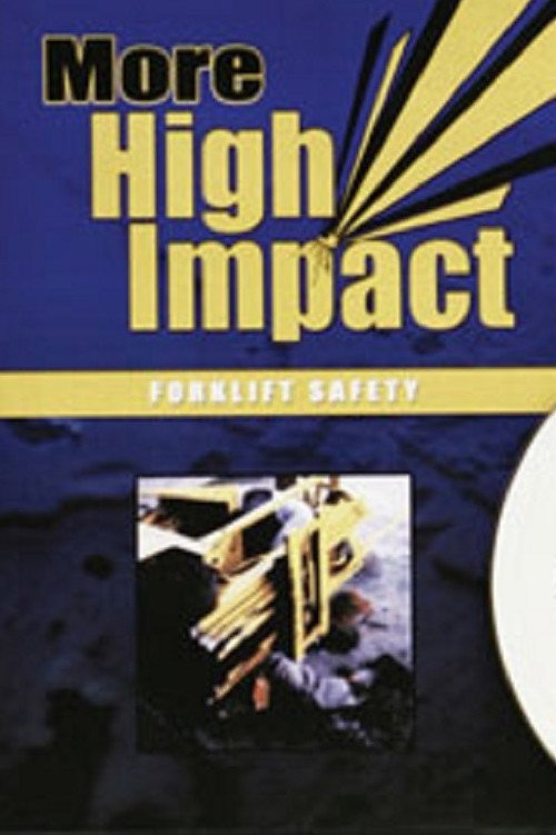 More High Impact Forklift Safety (2004) movie poster