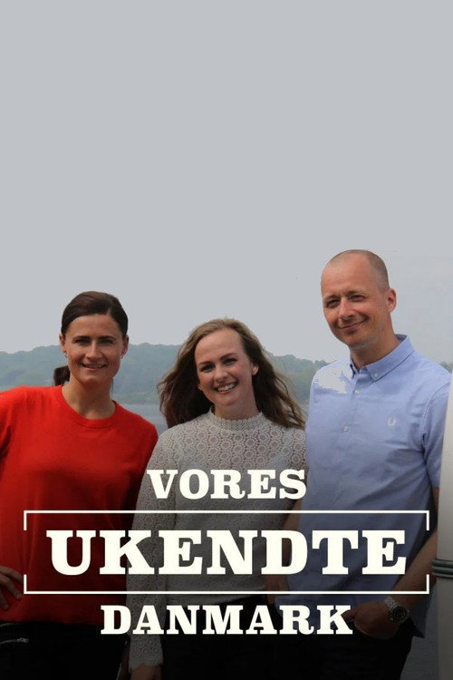 Vores ukendte Danmark (2017) TV show poster