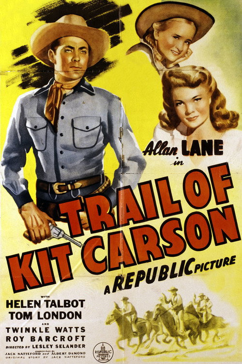 Trail of Kit Carson (1945) movie poster