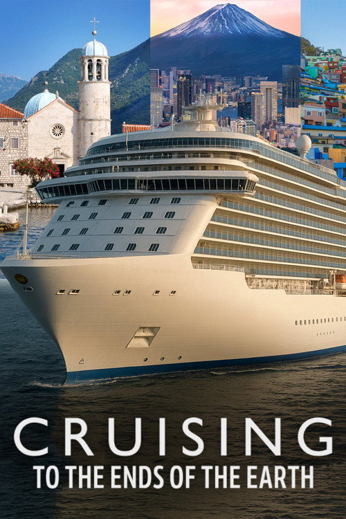 Cruising to the Ends of the Earth (2026) TV show poster