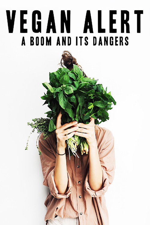 Vegan Alert: A Boom and its Dangers (2021) movie poster