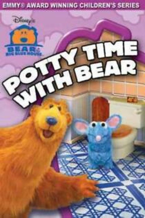 Bear in the Big Blue House: Potty Time With Bear (2004) movie poster