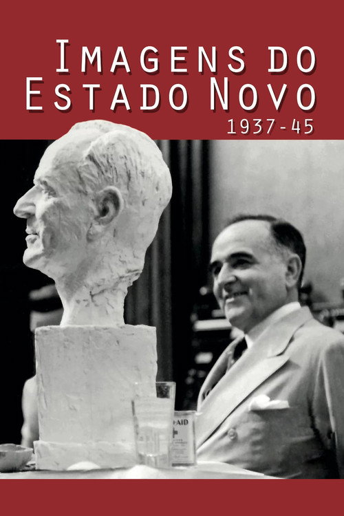Images of the Estado Novo 1937-45 (2016) movie poster