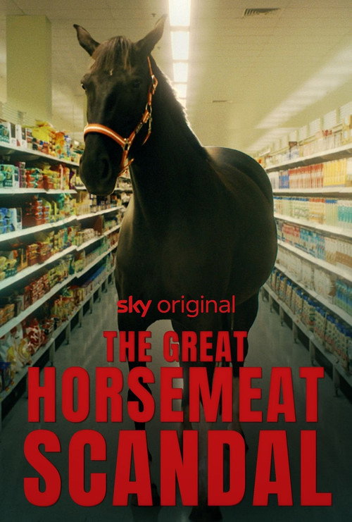 The Great Horsemeat Scandal (2024) movie poster