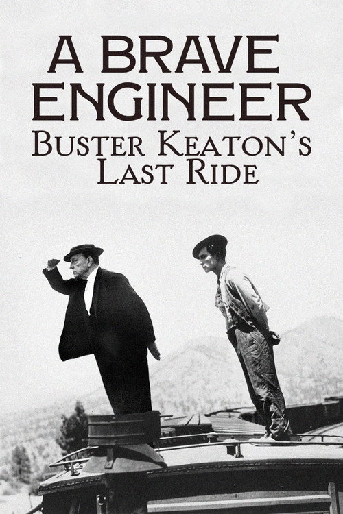 A Brave Engineer: Buster Keaton's Last Ride (2026) movie poster