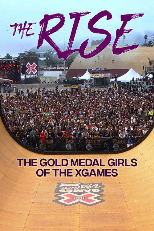 The Rise: The Gold Medal Girls of the X Games (2026) movie poster