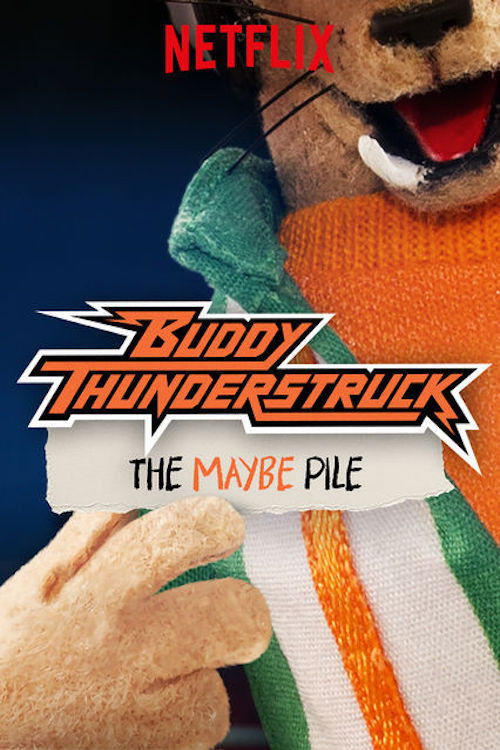 Buddy Thunderstruck: The Maybe Pile (2017) movie poster