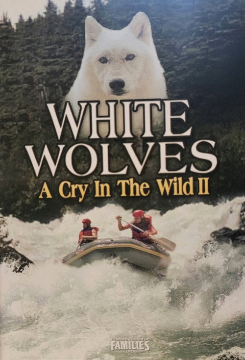 White Wolves - A Cry in the Wild II (1993) movie poster