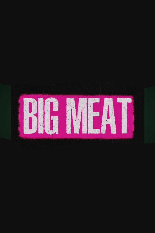 BIG MEAT (2026) movie poster