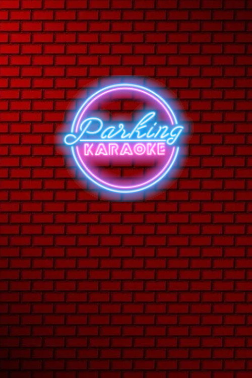 Parking Karaoke (2020) TV show poster