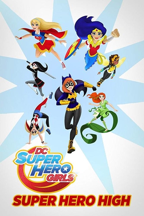 DC Super Hero Girls: Super Hero High (2016) movie poster
