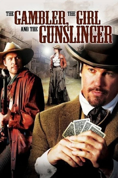 The Gambler, The Girl and The Gunslinger (2009) movie poster