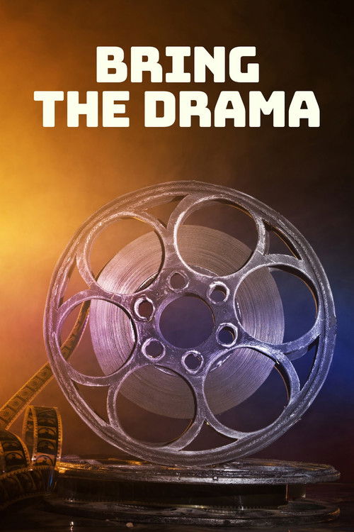 Bring the Drama (2024) TV show poster