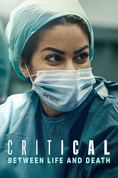 Critical: Between Life and Death (2025) TV show poster